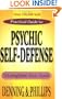 The Llewellyn Practical Guide To Psychic Self-Defense & Well Being (Llewelyn Practical Guides)