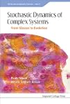 Stochastic Dynamics of Complex System...