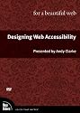 Designing Web Accessibility for a Beautiful Web, DVD (Voices That Matter)