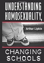 Understanding Homosexuality, Changing Schools