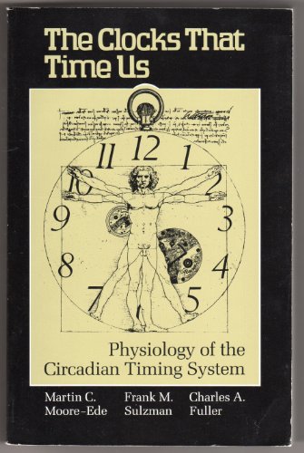 the clocks that time us physiology of the circadian timing system commonwealth fund publications