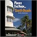 Places I ve Been: South Beach