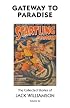 Gateway to Paradise, The Collected Stories of Jack Williamson, Volume Six