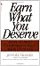 Earn What You Deserve: How to Stop Underearning & Start Thriving