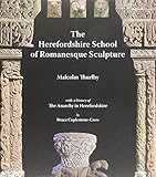 The Herefordshire school of Romanesque sculpture