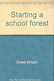 Starting a school forest