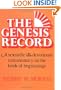 The Genesis Record: A Scientific and Devotional Commentary on the Book of Beginnings