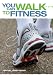 You Can Walk to Fitness