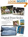 Digital Print Styles...