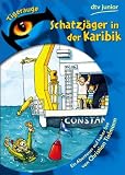 Schatzj&auml;ger in der Karibik: Ein Abenteuer auf hoher See - Christian Tielmann