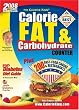 2008 CalorieKing Calorie, Fat & Carbohydrate Counter (Calorie King)