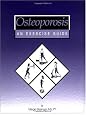 Osteoporosis: An Exercise Guide