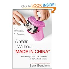 A Year without "Made in China": One Family's True Life Adventure in the Global Economy