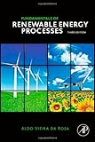 Fundamentals of Renewable Energy Processes, Third Edition