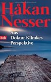 Aus Doktor Klimkes Perspektive - H&aring;kan Nesser