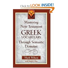 Mastering New Testament Greek Vocabulary Through Semantic Domains