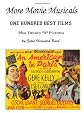 MORE MOVIE MUSICALS