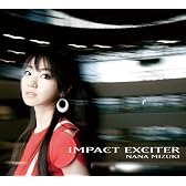 IMPACT EXCITER 初回限定盤(CD+DVD)