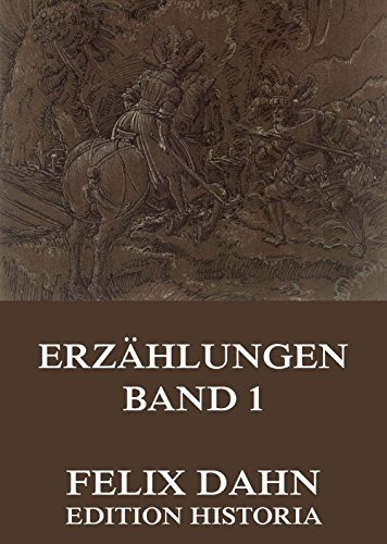 Erzählungen, Band 1: Vollständige Ausgabe (German Edition)