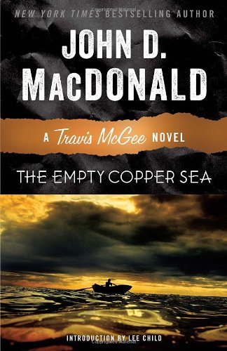 The Empty Copper Sea: A Travis McGee Novel, by John D. MacDonald