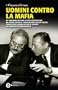 Uomini contro la mafia (eNewton Saggistica)