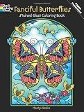 Fanciful Butterflies Stained Glass Coloring Book by Marty Noble (Dec 19 2012)