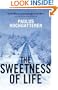 Sweetness of Life