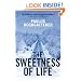 The Sweetness of Life