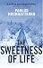 The Sweetness of Life