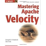 Mastering Apache Velocity (Java Open Source Library)
