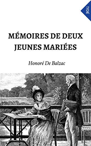 Mémoires De Deux Jeunes Mariées (French Edition)