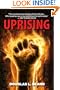 Uprising: A Novel