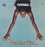 Free Your Mind and Your Ass Will Follow [VINYL]