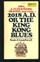 2018 A. D. or the King Kong Blues
