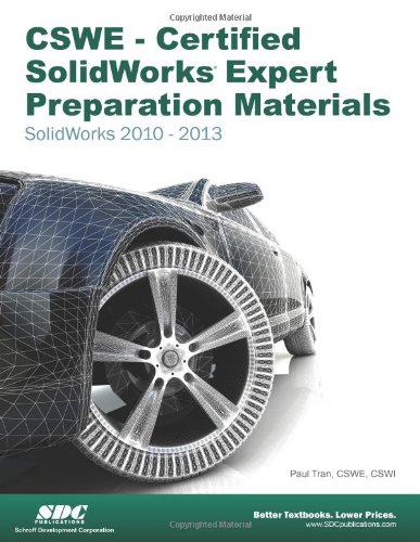 CSWE - Certified SolidWorks Expert Preparation Materials 158503763X pdf