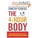 The 4-Hour Body: The Secrets and Science of Rapid Body Transformation