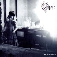 Damnation by  Opeth 