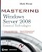 Mastering Windows Server 2008 Essential Technologies (Mastering)