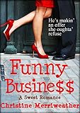 Funny Business: (A Clean And Sweet Romance)