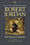The Dragon Reborn: Book Three of The Wheel of Time (Wheel of Time (Tor Paperback))