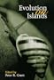 Evolution on Islands: Originating from contributions to a Discussion Meeting of the Royal Society of London