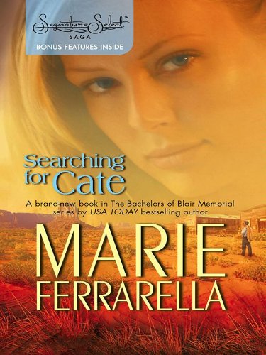 Searching for Cate (Signature Select), by Marie Ferrarella Searching for Cate (Signature Select), by Marie Ferrarella