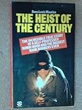 The heist of the century