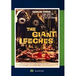 Attack of the Giant Leeches
