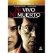 Ni Vivo, Ni Muerto