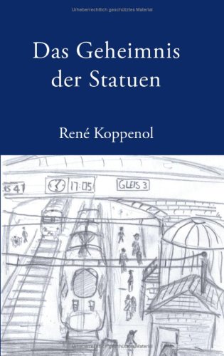 Das Geheimnis der Statuen