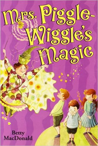 Mrs. Piggle-Wiggle's Magic by Betty MacDonald