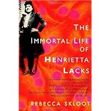 The Immortal Life of Henrietta Lacks