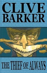 Cover of "Clive Barker's The Thief Of Alw...