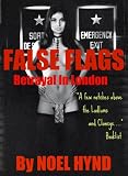 FALSE FLAGS : Betrayal in London
